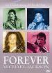 Michael Jackson - Forever - La Vera Storia Del Re Del Pop